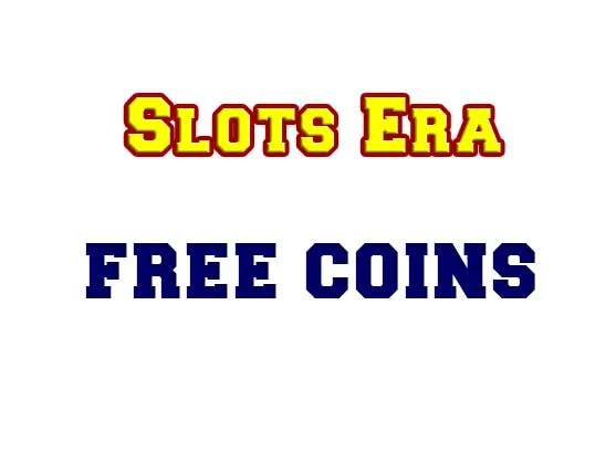 Slots Era Free Coins